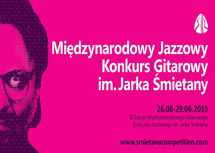 https://www.jazzpress.pl/jazznews/iii-miedzynarodowy-jazzowy-konkurs-gitarowy-im-jarka-smietany