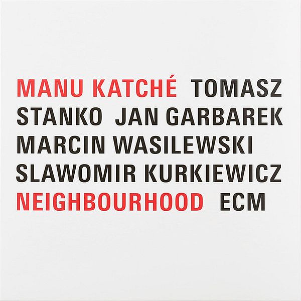 https://www.discogs.com/release/13759080-Manu-Katch%C3%A9-Neighbourhood