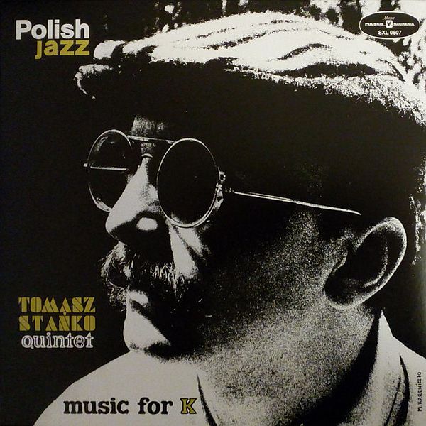 https://www.discogs.com/release/21279916-Tomasz-Sta%C5%84ko-Quintet-Music-For-K