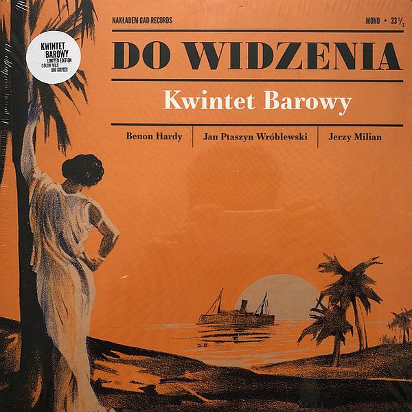 https://www.discogs.com/release/15372887-Kwintet-Barowy-Do-Widzenia