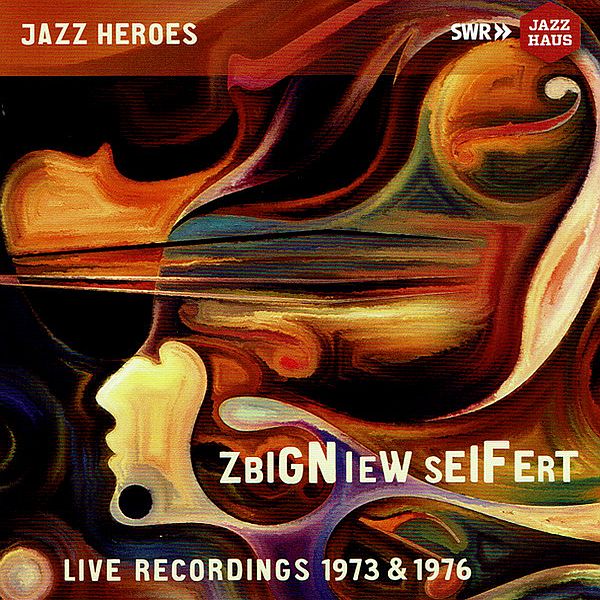https://www.discogs.com/release/18264739-Zbigniew-Seifert-Live-Recordings-1973-1976