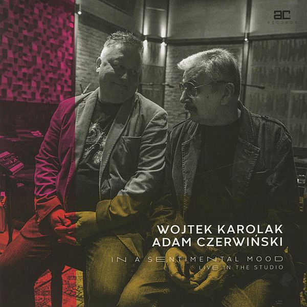 https://www.discogs.com/release/22855865-Wojciech-Karolak-Adam-Czerwi%C5%84ski-In-A-Sentimental-Mood-Live-In-The-Studio