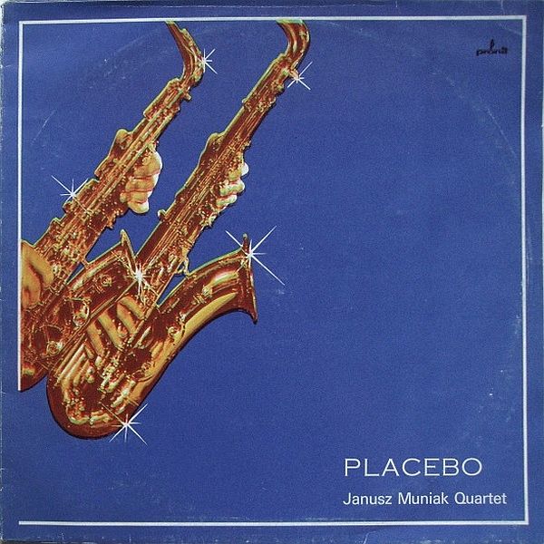 https://www.discogs.com/release/4785396-Janusz-Muniak-Quartet-Placebo