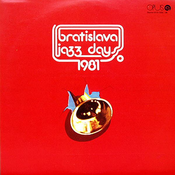 https://www.discogs.com/release/2670151-Various-Bratislava-Jazz-Days-1981