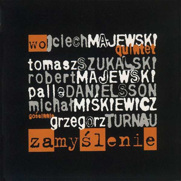 https://www.discogs.com/release/4908456-Wojciech-Majewski-Quintet-Zamy%C5%9Blenie
