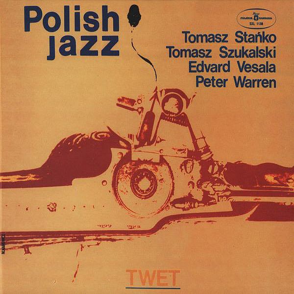 https://www.discogs.com/release/2629743-Tomasz-Sta%C5%84ko-Tomasz-Szukalski-Edvard-Vesala-Peter-Warren-Twet