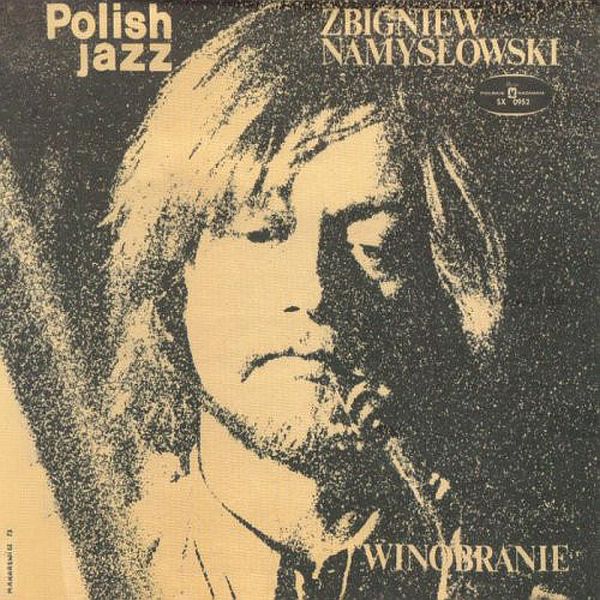 https://www.discogs.com/release/2349723-Zbigniew-Namys%C5%82owski-Winobranie