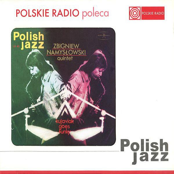 https://www.discogs.com/release/2791978-Zbigniew-Namys%C5%82owski-Quintet-Kujaviak-Goes-Funky