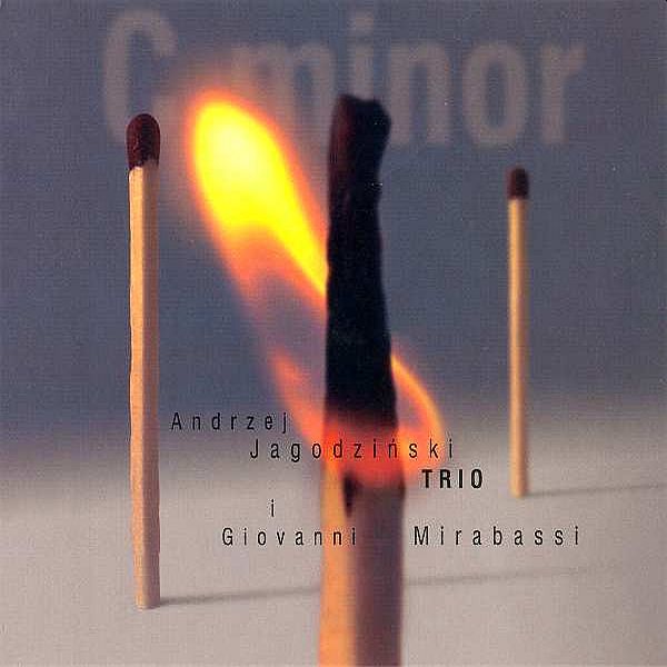 https://www.discogs.com/release/7154649-Andrzej-Jagodzi%C5%84ski-Trio-I-Giovanni-Mirabassi-C-Minor