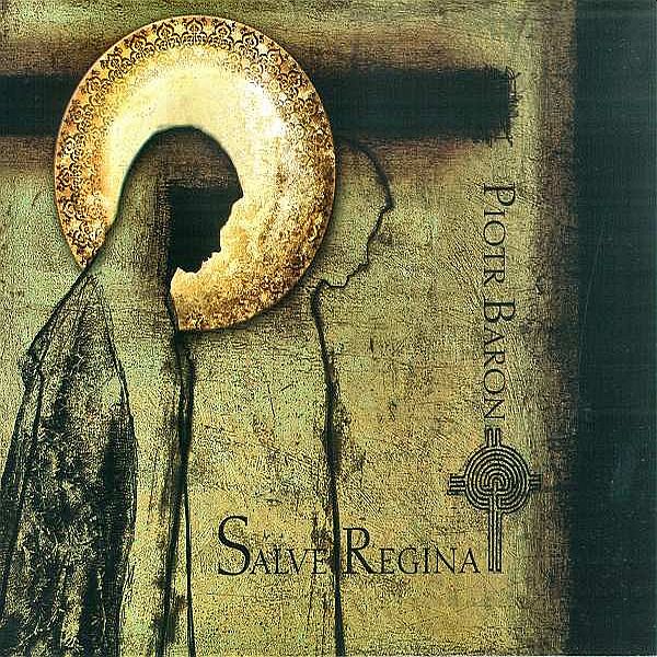 https://www.discogs.com/release/6232129-Piotr-Baron-Salve-Regina