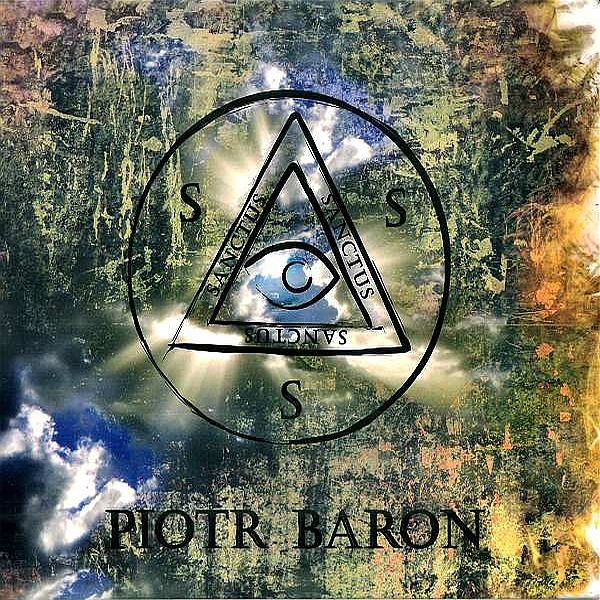 https://www.discogs.com/release/7134902-Piotr-Baron-Sanctus-Sanctus-Sanctus
