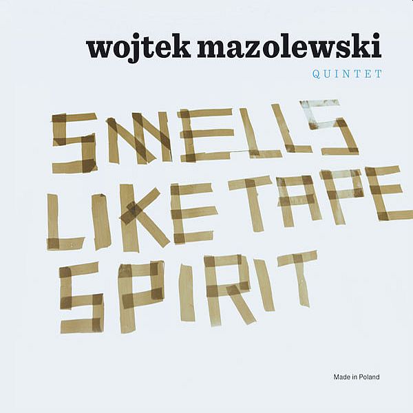 https://www.discogs.com/release/18774613-Wojtek-Mazolewski-Quintet-Smells-Like-Tape-Spirit