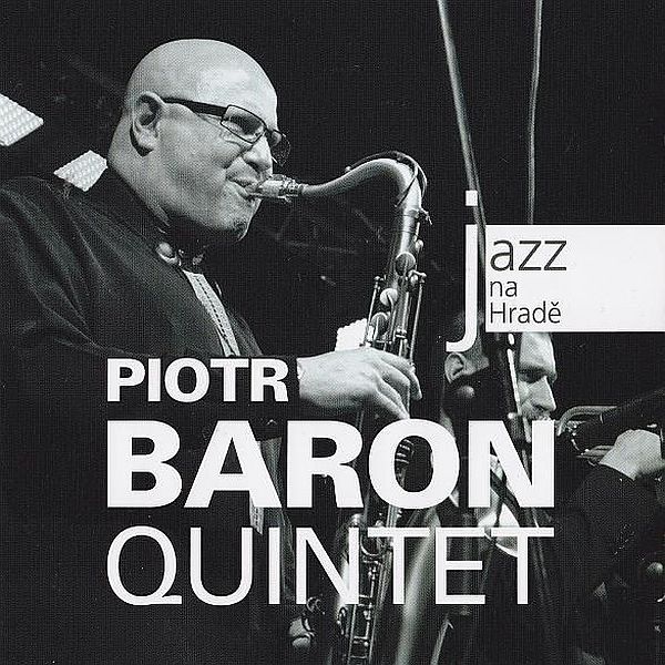 https://www.discogs.com/release/11409352-Piotr-Baron-Quintet-Jazz-Na-Hrad%C4%9B