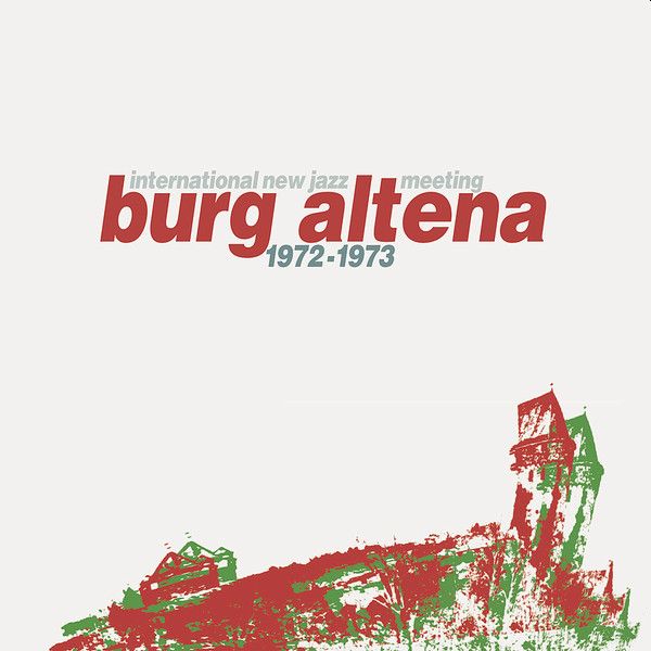 https://www.discogs.com/release/9043491-Various-International-New-Jazz-Meeting-Burg-Altena-1972-1973