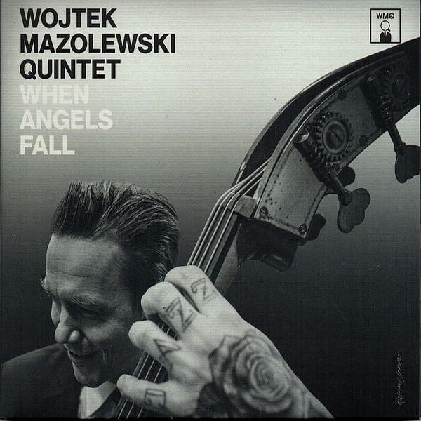 https://www.discogs.com/release/15419419-Wojtek-Mazolewski-Quintet-When-Angels-Fall