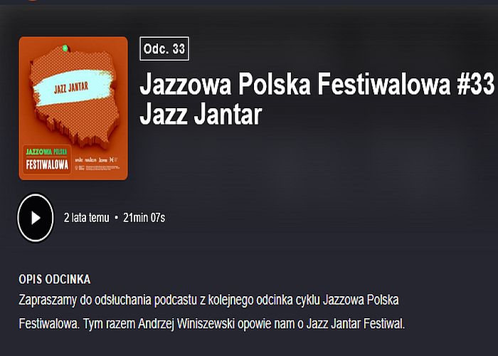 https://podkasty.radiojazz.fm/@polskafestiwalowa/episodes/jazzowa-polska-festiwalowa-33-jazz-jantar/activity