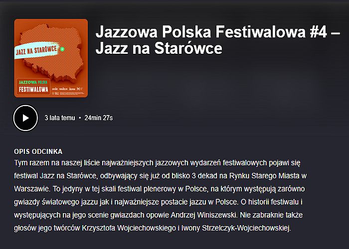 https://podkasty.radiojazz.fm/@polskafestiwalowa/episodes/jazzowa-polska-festiwalowa-4-jazz-na-starowce/activity