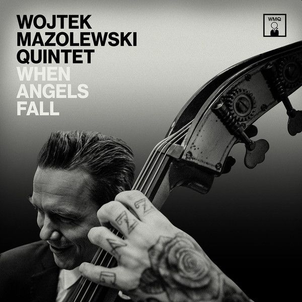 https://www.discogs.com/release/15311288-Wojtek-Mazolewski-Quintet-When-Angels-Fall