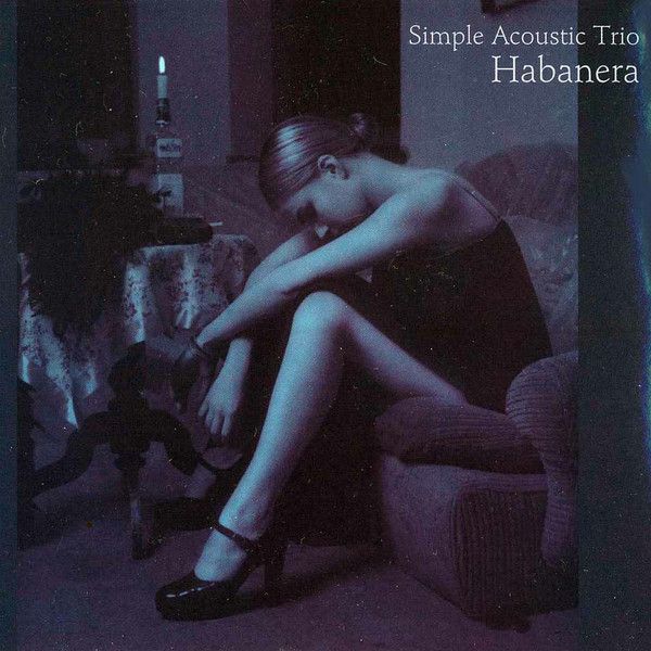 https://www.discogs.com/release/2580490-Simple-Acoustic-Trio-Habanera