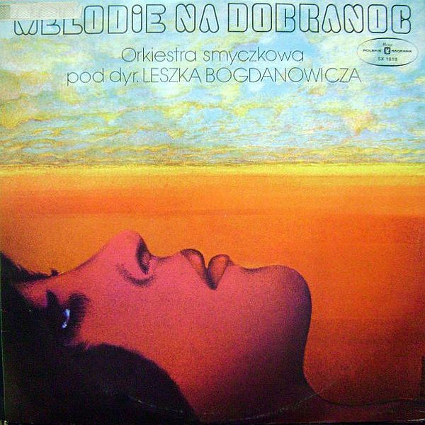 https://www.discogs.com/release/2170434-Orkiestra-Smyczkowa-Pod-Dyr-Leszka-Bogdanowicza-Melodie-Na-Dobranoc