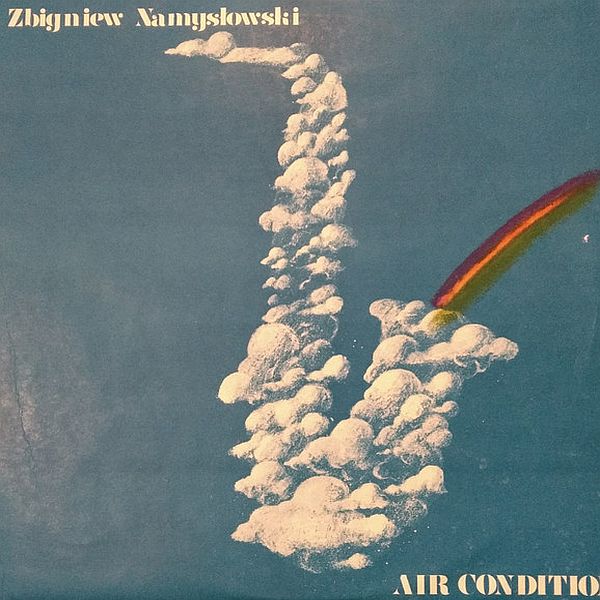 https://www.discogs.com/release/10237787-Zbigniew-Namys%C5%82owski-Air-Condition