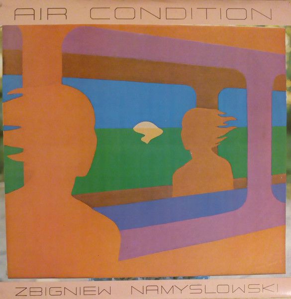 https://www.discogs.com/release/10700365-Zbigniew-Namyslowski-Air-Condition