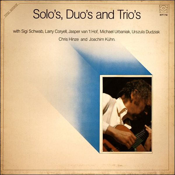 https://www.discogs.com/release/2564788-Sigi-Schwab-Larry-Coryell-Jasper-Vant-Hof-Michae%C5%82-Urbaniak-Urszula-Dudziak-Chris-Hinze-Joachim-K%C3%BCh