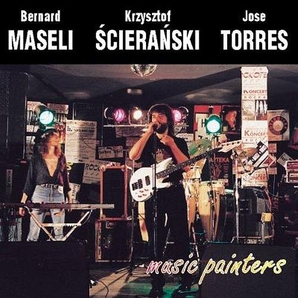 https://www.discogs.com/release/6583232-Bernard-Maseli-Krzysztof-%C5%9Aciera%C5%84ski-Jose-Torres-Music-Painters