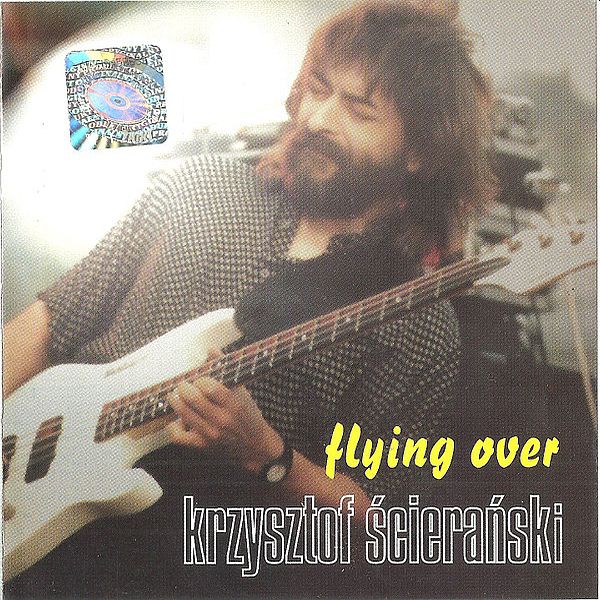 https://www.discogs.com/release/8451792-Krzysztof-%C5%9Aciera%C5%84ski-Flying-Over