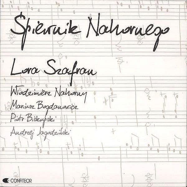 https://www.discogs.com/release/7143693-Lora-Szafran-%C5%9Apiewnik-Nahornego