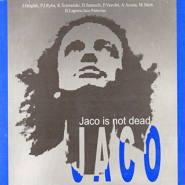 https://www.discogs.com/release/7890547-Various-Jaco-Is-Not-Dead