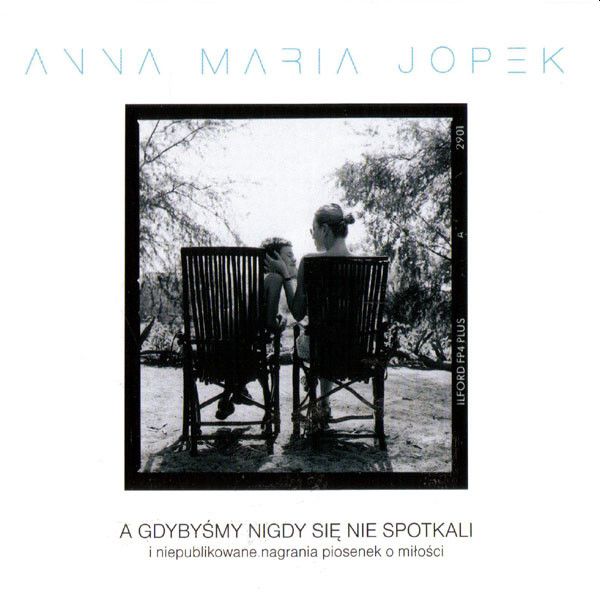 https://www.discogs.com/release/1262138-Anna-Maria-Jopek-A-Gdyby%C5%9Bmy-Nigdy-Si%C4%99-Nie-Spotkali