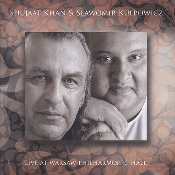 https://www.discogs.com/release/11961345-S%C5%82awomir-Kulpowicz-Shujaat-Khan-Live-At-Warsaw-Philharmonic-Hall
