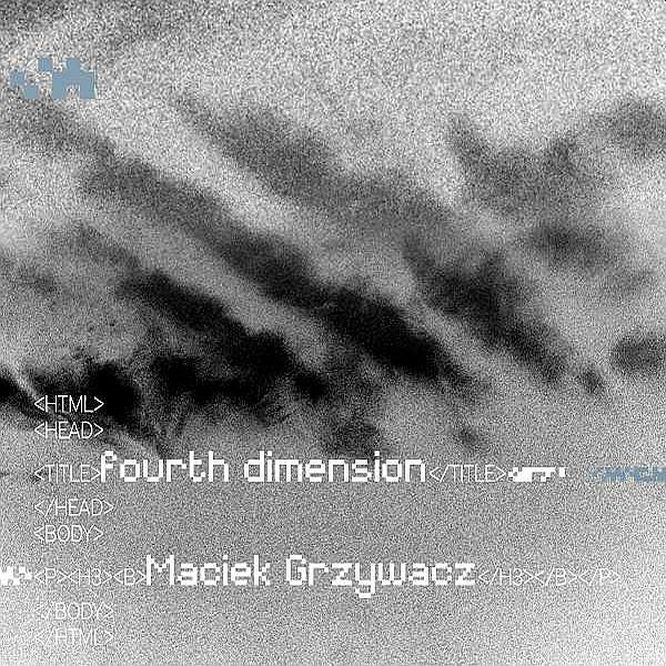 https://www.discogs.com/release/7138521-Maciek-Grzywacz-Fourth-Dimension