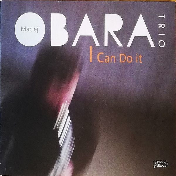 https://www.discogs.com/release/15421961-Maciej-Obara-Trio-I-Can-Do-It