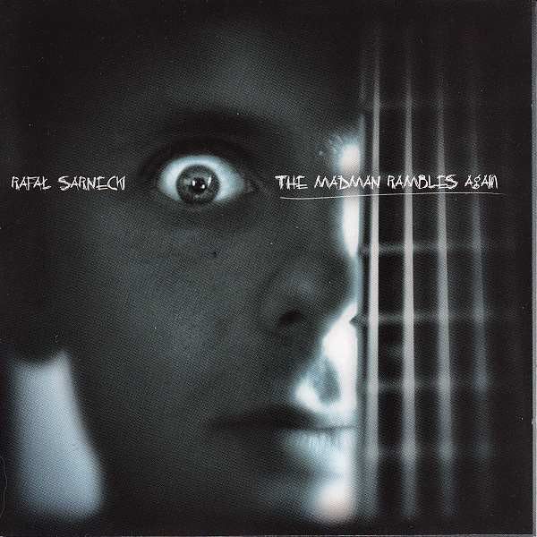 https://www.discogs.com/release/7129587-Rafa%C5%82-Sarnecki-The-Madman-Rambles-Again