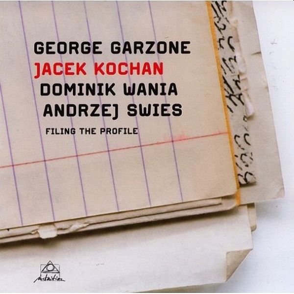 https://www.discogs.com/release/10238681-George-Garzone-Jacek-Kochan-Dominik-Wania-Andrzej-%C5%9Awi%C4%99s-Filing-The-Profile