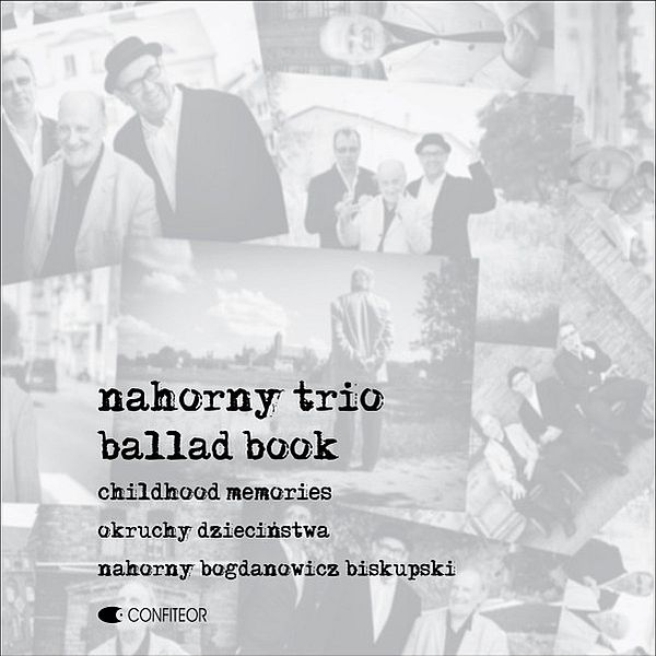 https://www.discogs.com/release/12925398-Nahorny-Trio-Ballad-Book-Childhood-Memories-Okruchy-Dzieci%C5%84stwa