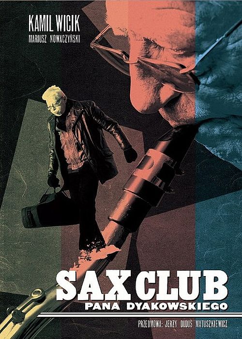 https://kfp.pl/wiadomosc/sax-club-pana-dyakowskiego-ksiazka-premiera-konsulat-kultury?page_no=2