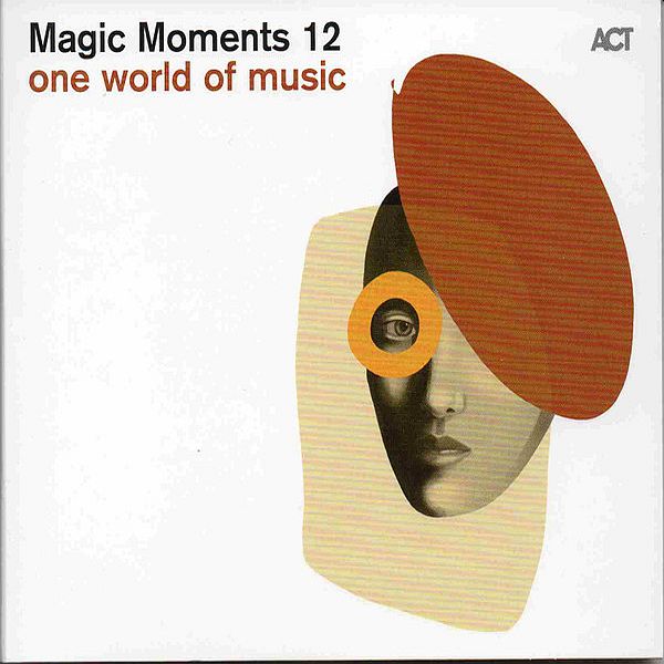 https://www.discogs.com/release/14082773-Various-Magic-Moments-12-One-World-Of-Music