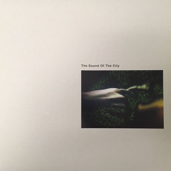 https://www.discogs.com/release/13622044-The-Sound-Of-The-City-The-Sound-Of-The-City