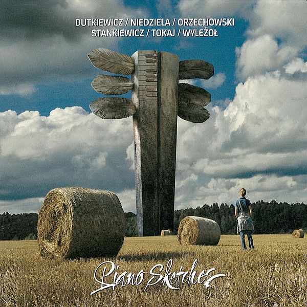 https://www.discogs.com/release/15342318-Dutkiewicz-Niedziela-Orzechowski-Stankiewicz-Tokaj-Wyle%C5%BCo%C5%82-Piano-Sketches