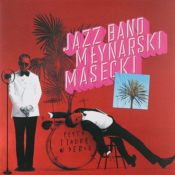 https://www.discogs.com/release/14515952-Jazz-Band-M%C5%82ynarski-Masecki-P%C5%82yta-Z-Zadr%C4%85-W-Sercu
