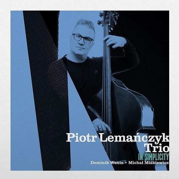 https://www.discogs.com/release/15439664-Piotr-Lema%C5%84czyk-Trio-In-Simplicity