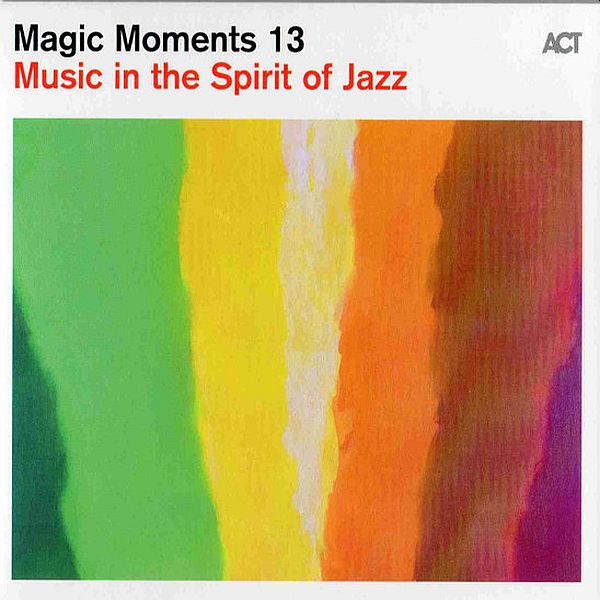 https://www.discogs.com/release/15932810-Various-Magic-Moments-13-Music-In-The-Spirit-Of-Jazz