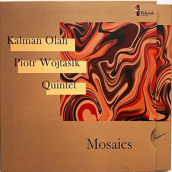 https://www.discogs.com/release/21643243-K%C3%A1lm%C3%A1n-Ol%C3%A1h-Piotr-Wojtasik-Quintet-Mosaics