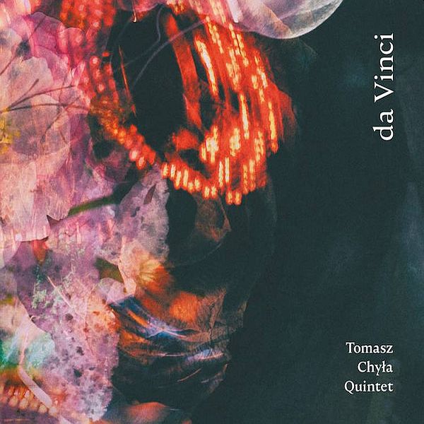 https://www.discogs.com/release/22613966-Tomasz-Chy%C5%82a-Quintet-da-Vinci