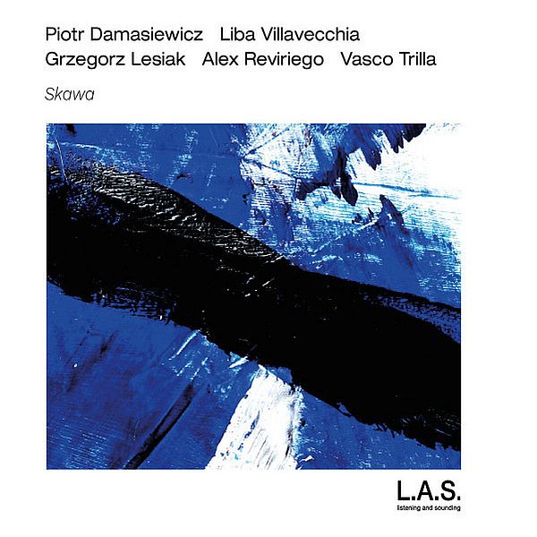 https://www.discogs.com/release/28896760-Piotr-Damasiewicz-Liba-Villavecchia-Grzegorz-Lesiak-Alex-Reviriego-Vasco-Trilla-Skawa