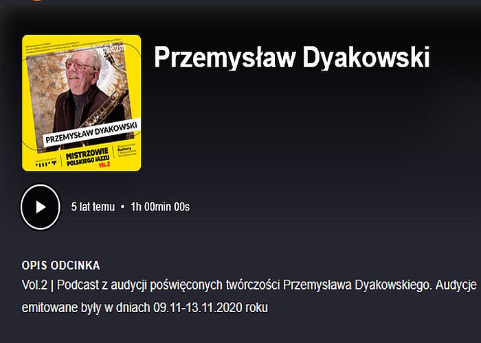 https://podkasty.radiojazz.fm/@mistrzowiepolskiegojazzu/episodes/przemyslaw-dyakowski/activity