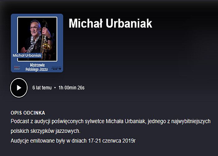 https://podkasty.radiojazz.fm/@mistrzowiepolskiegojazzu/episodes/michal-urbaniak/activity